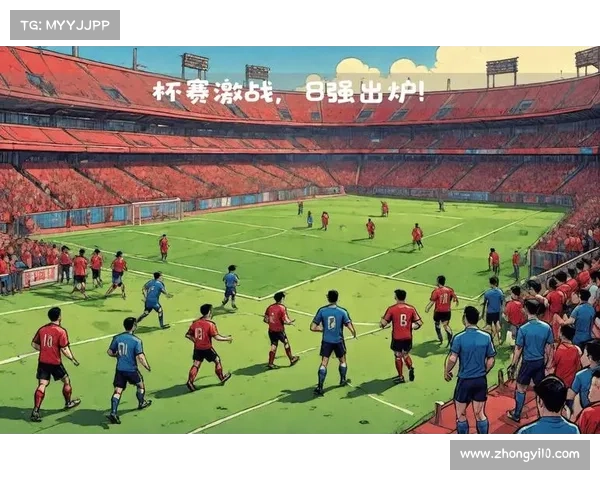 足球为核心体育盛事世界杯亚洲区预选赛激战开启中国队对阵日本队争胜之路